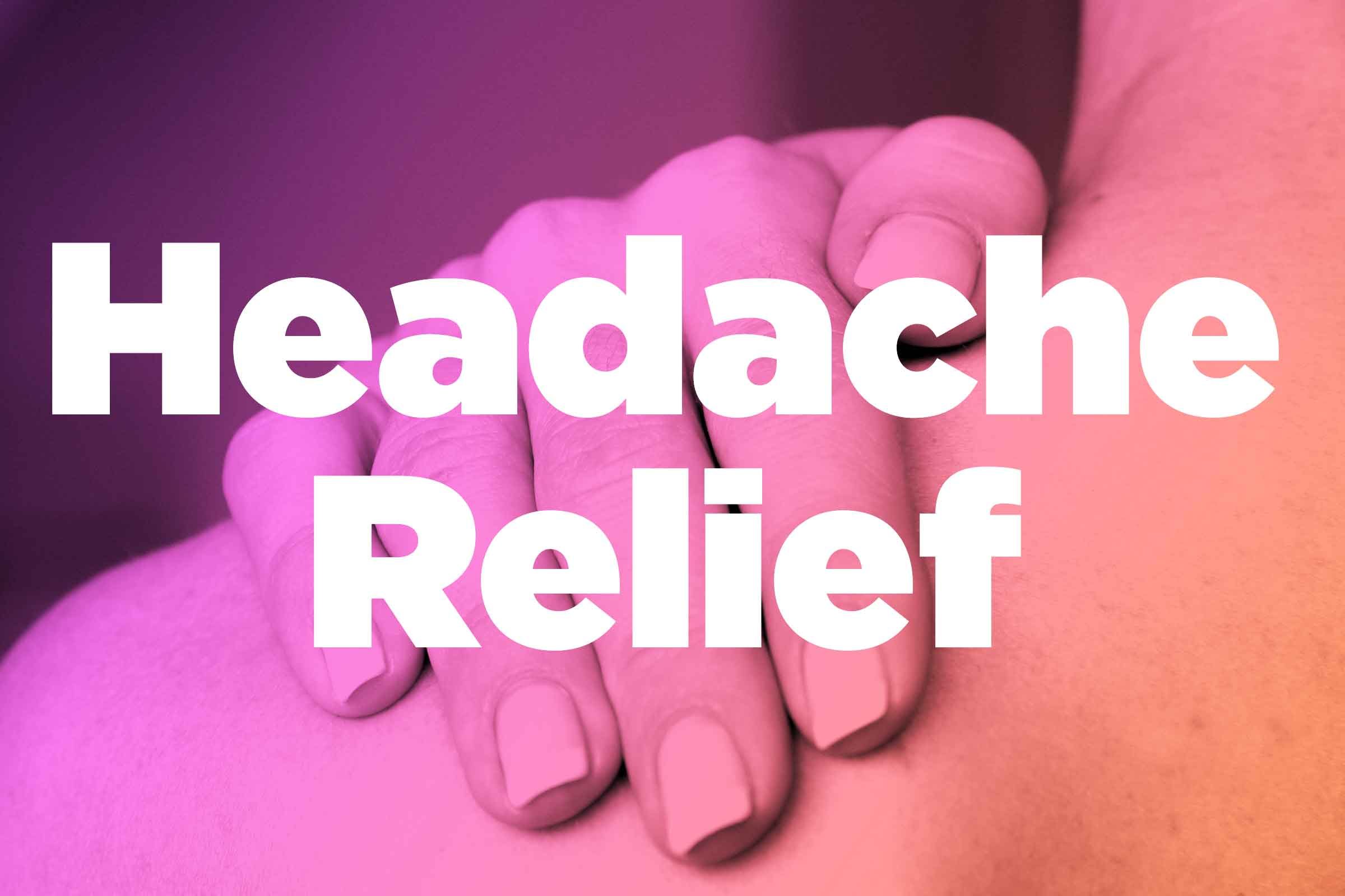 How to Get Rid of Your Headache with Self-Massage