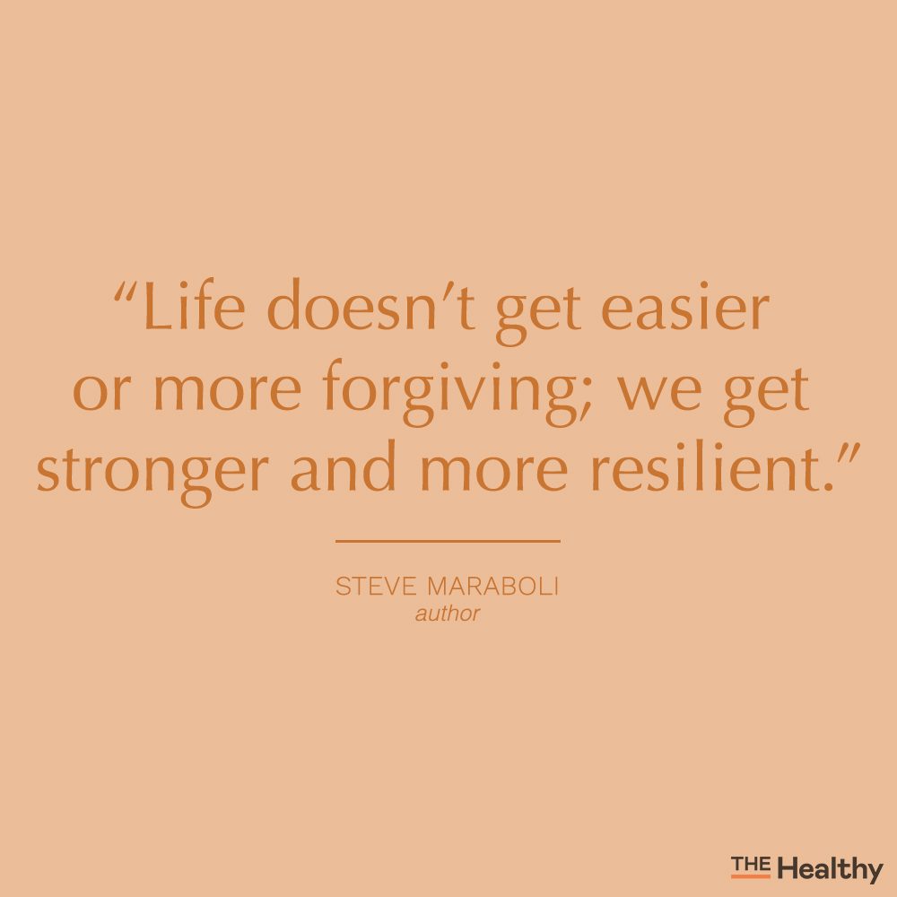 18 Resilience Quotes to Help You Overcome Adversity | The Healthy